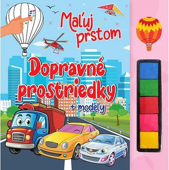 Maľuj prstom Dopravné prostriedky Kniha