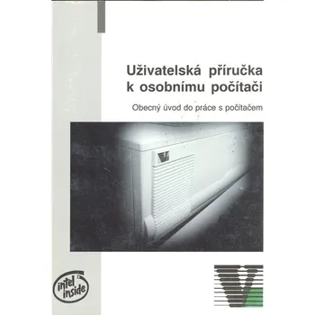 Petr Samšuk; Jiří Hlavenka První kroky s počítačem 4.vyd. Stav: Nová - Mírně mechanicky požkozená