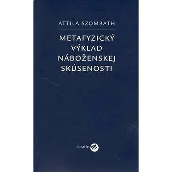 Duchovní literatura Metafyzický výklad náboženskej skúsenosti Kniha