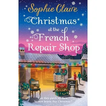 Kniha Christmas at the French Repair Shop - Claire, Sophie