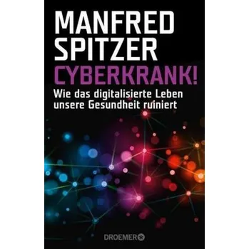 Cyberkrank! - Spitzer, Manfred