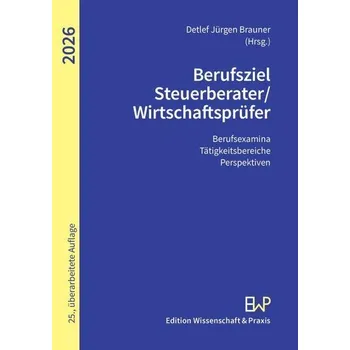 Berufsziel Steuerberater-Wirtschaftsprüfer 2026 - Brauner, Detlef Jürgen