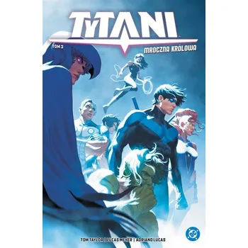 Komiks pro dospělé Mroczna królowa. Tytani. Tom 3