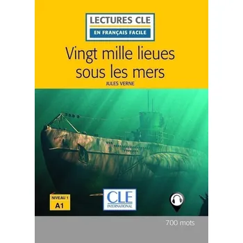 Anglický jazyk Vingt mille lieues sous les mers - Niveau 1/A1 - Lecture CLE en français facile - Livre + Audio téléchargeable