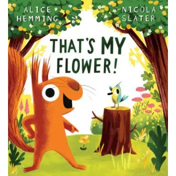 První čtění That's MY Flower – Nicola Slater (EN)