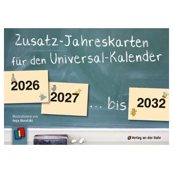 Zusatz-Jahreskarten 2026 - 2032 für den Universal-Kalender - Boretzki, Anja