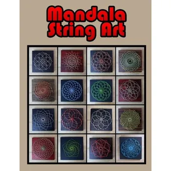 Umění Mandala String Art – Rozema Dennis Rozema (EN)
