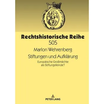 Stiftungen und Aufklärung - Wehrenberg, Marlon