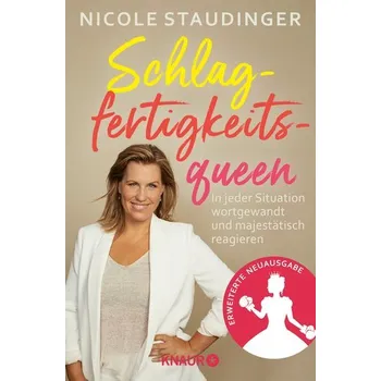 Osobní rozvoj Schlagfertigkeitsqueen - Staudinger, Nicole [DE] (2021, Měkká, Knaur Taschenbuch)