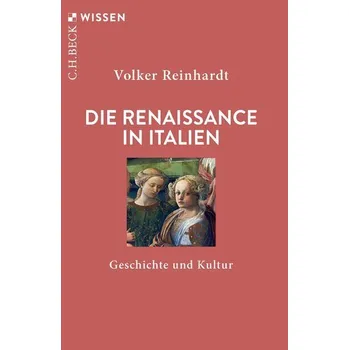 Die Renaissance in Italien - Reinhardt, Volker