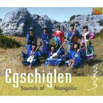 Zahraniční hudba CD Egschiglen: Sounds Of Mongolia 2001 Slipcase