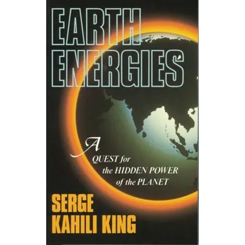 Earth Energies - Kahili King Serge