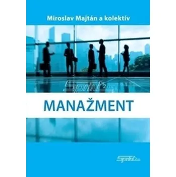 Manažment - Majtán, Miroslav