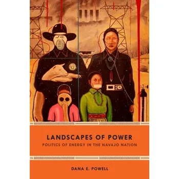 Landscapes of Power - Powell, Dana E.