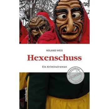 Hexenschuss - Weiss, Roland