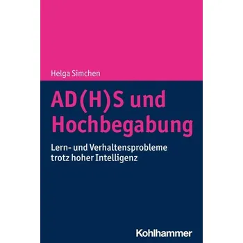 AD(H)S und Hochbegabung - Simchen, Helga
