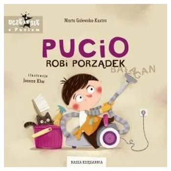 Pucio robi porządek wyd. 2025 - Marta Galewska-Kustra
