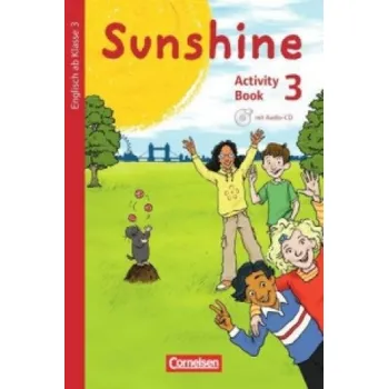 Německý jazyk Sunshine - Englisch ab Klasse 3 - Allgemeine Ausgabe 2015 - 3. Schuljahr: Activity Book - Mit Audio-CD, Minibildkarten und Faltbox – Tanja Beattie,Birgit Hollbrügge,Stefanie Keller,Nadine Kerler,Ulrike Kraaz,Caroline Schröder,Maria Skejic (DE)