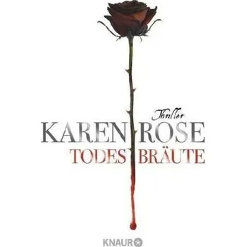 Todesbräute - Karen Rose