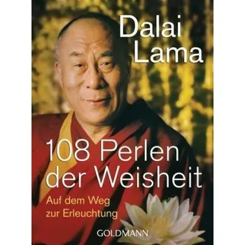 108 Perlen der Weisheit - Dalai Lama XIV. [DE] (2015, Brožovaná / brožovaná, Goldmann)