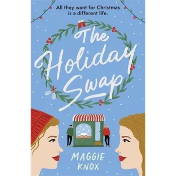 Kniha The Holiday Swap - Knox, Maggie