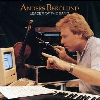 Zahraniční hudba CD Anders Berglund: Leader Of The Band 1988