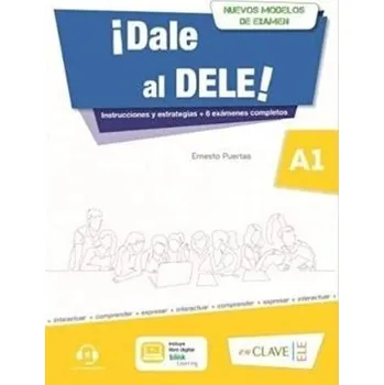 Španělský jazyk Dale al DELE A1 książka + wersja cyfrowa + online - Puertas Ernesto, Tudela Nitzia