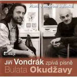 CD Jiří Vondrák - Jiří Vondrák Zpívá Písně Bulata Okudžavy - Písně O Modrém Balónku [2004] - Areca Multimedia