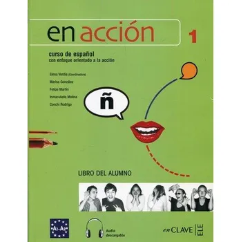 Španělský jazyk En accion 1 podręcznik - Verdia Elena, Gonzalez Marisa, Martin Felipe