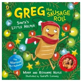 První čtění Greg the Sausage Roll: Santa's Little Helper - Hoyle, Mark; Hoyle, Roxanne [EN] (2022, Brožovaná / brožovaná, Penguin Books Ltd (UK))
