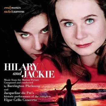 Zahraniční hudba CD Jacqueline Du Pré: Hilary And Jackie: Music From The Motion Picture 2012