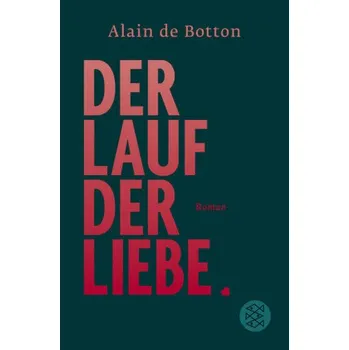 Der Lauf der Liebe - Botton, Alain