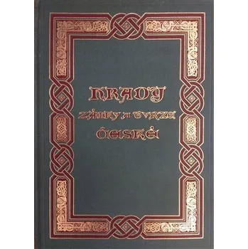 Umění Hrady, zámky a tvrze království českého 12 - Čáslavsko | August Sedláček