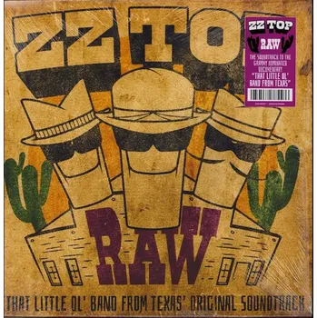 Zahraniční hudba LP Zz Top - Raw (‘That Little Ol' Band From Texas’ Original Soundtrack) [2022] - Warner Music