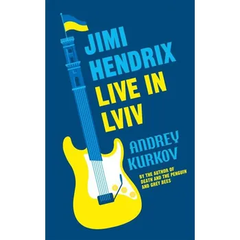 Jimi Hendrix Live in Lviv brožovaná Andrey Kurkov DN00485086