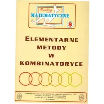 Matematika Miniatury matematyczne 8 Elementarne metody... Bobiński Zbigniew, Kourliandtchik Lev