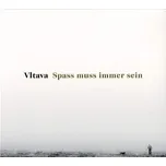 CD Vltava - Spass Muss Immer Sein [2022] - 100PROmotion