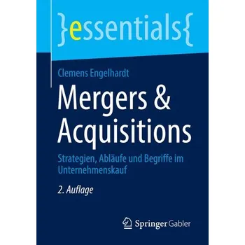 Mergers & Acquisitions - Engelhardt, Clemens [DE] (2023, Brožovaná, Springer Fachmedien Wiesbaden)