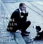 CD Max Raabe - Küssen Kann Man Nicht Alleine [2011] - Decca