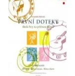 Škola hry na příčnou flétnu První doteky František Malotín