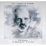 CD Eric Clapton & Friends - The Breeze: An Appreciation Of JJ Cale [2014] - Surfdog Records