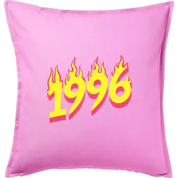 Polštář Narozeniny v ohni 1996 - Polštář 50x50 - 50x50 - Pouze potah ( Růžová )