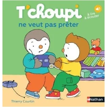 Francouzský jazyk T'choupi - Courtin, Thierry [FR] (2017, Brožovaná, Fernand Nathan)