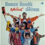LP Jan Rosák - Honza Rosák Zpívá Dětem [1992] - Multisonic