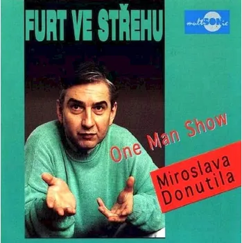 Česká hudba CD Miroslav Donutil - Furt Ve Střehu (One Man Show) [1996] - Multisonic