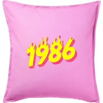 Polštář Narozeniny v ohni 1986 - Polštář 50x50 - 50x50 - Pouze potah ( Růžová )