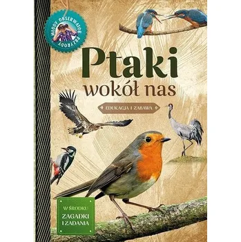 Bystrá hlava Młody Obserwator Przyrody - Ptaki wokół nas w.2022 - Małgorzata Wilamowska
