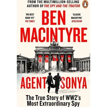 Agent Sonya - Ben Macintyre