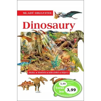 Přírodověda Dinosaury Mladý objaviteľ