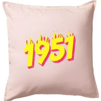 Polštář Narozeniny v ohni 1951 - Polštář 50x50 - 50x50 - Pouze potah ( Světle růžová )